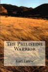 Philistine Warrior review by Chanticleer Reviews