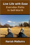 Live Life with Ease by Harish Malhotra