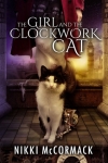 The Girl and the Clock WOrk Cat - Nikki McCormack