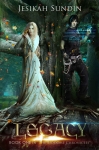 Legacy by Jesikah Sundin