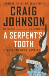 “A Serpent’s Tooth,” a Walt Longmire Mystery by Craig Johnson