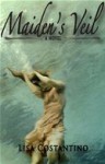 An Editorial Review of “Maiden’s Veil” by Lisa Costantino