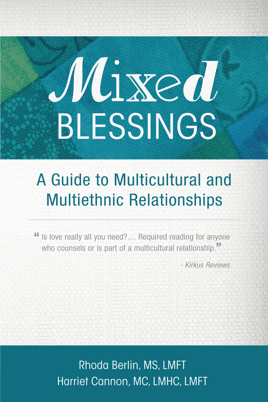 An Editorial Review of “Mixed Blessings” by Harriet Cannon and Rhoda Berlin