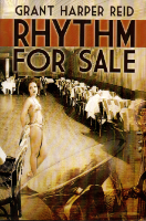 An Editorial Review of “Rhythm for Sale” by Grant Harper Reid, Ph.D.