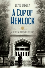 A CUP of HEMLOCK by Clyde Curley