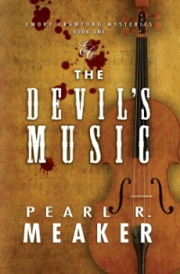 THE DEVIL’S MUSIC by Pearl R. Meaker