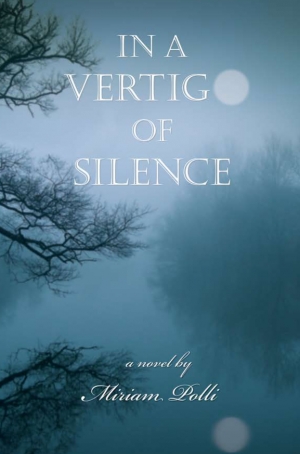 IN a VERTIGO of SILENCE by Miriam Polli
