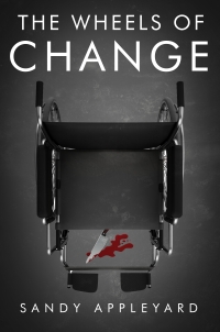 The WHEELS of CHANGE by Sandy Appleyard
