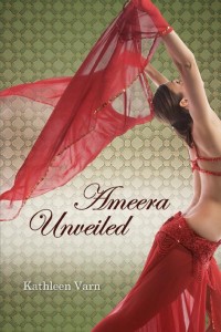 AMEERA, UNVEILED by Kathleen Varn – Chick Lit