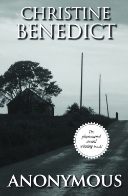 ANONYMOUS by Christine Benedict, a psychological thriller