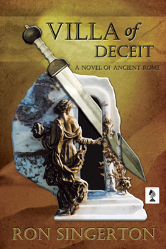 VILLA of DECEIT: a Novel of Ancient Rome by Ron Singerton