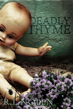 DEADLY THYME by R.L. Nolen — a British whodunit psychological thriller