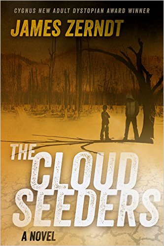 THE CLOUD SEEDERS by James Zerndt, a dystopian-future novel