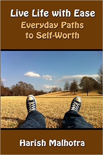 LIVE LIFE WITH EASE by Dr. Harish Malhotra, a practical self-help guide on self-healing