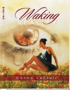WAKING REALITY by Donna LeClair, a courageous memoir about surviving abuse