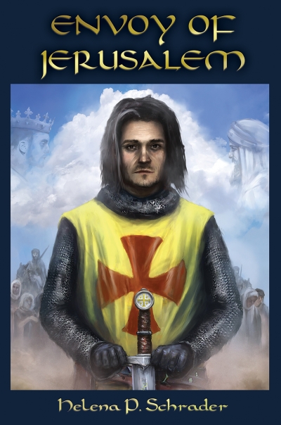 ENVOY of JERUSALEM by Helena P. Schrader, Ph.D. — Dramatic & Inspiring