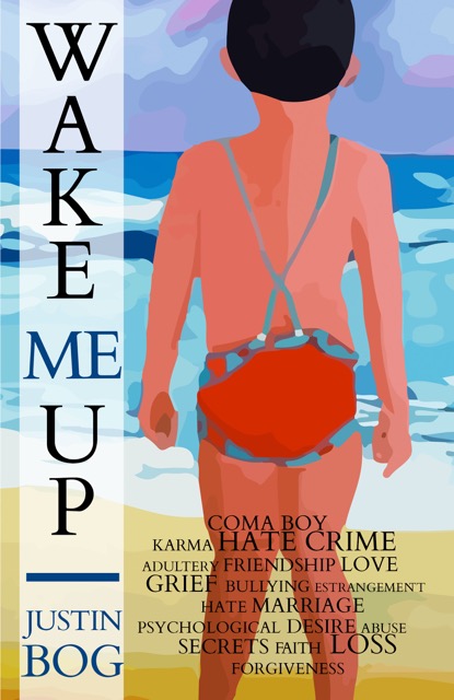 WAKE ME UP by Justin Bog — a psychological mystery/suspense literary work