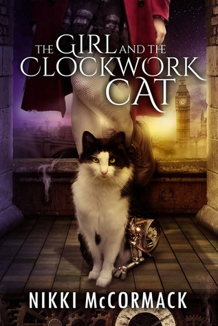 The GIRL and the CLOCKWORK CAT by Nikki McCormack – Captivating YA Steampunk