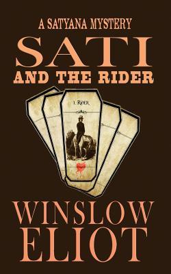 Sati and the Rider by Winslow Eliot – Cozy Mystery/Woman Sleuth