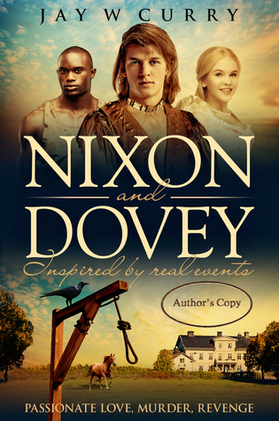NIXON and DOVEY: The Legend Returns by Jay Curry – Antebellum South, Gun Slinging, Historical Fiction