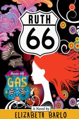 RUTH 66 by Elizabeth Barlo – Humorous, YA, Family & Social Issues