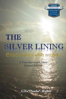 The SILVER LINING: ENCOUNTERS WITH ANGELS by Phoebe Walker – Memoir