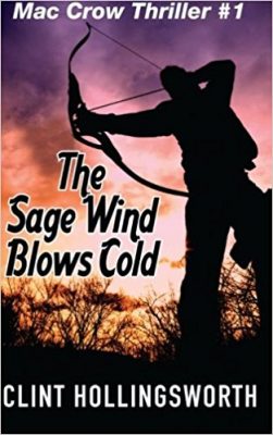 The SAGE WIND BLOWS COLD by Clint Hollingsworth – Thriller/Suspense, Mystery, Literary