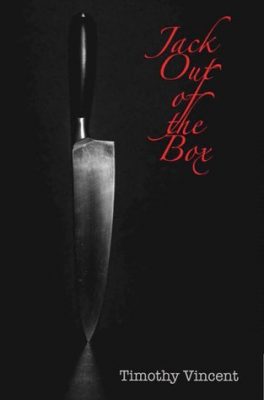 JACK OUT of the BOX by Timothy Vincent – Dark Fantasy, Suspense/Thriller, Paranormal