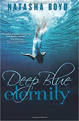 DEEP BLUE ETERNITY by Natasha Boyd – Supense, Romance, Contemporary