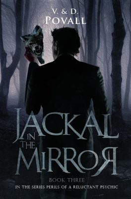 JACKAL in the MIRROR by V.&D. Povall – Ghosts, Mystery/Suspense, Thriller