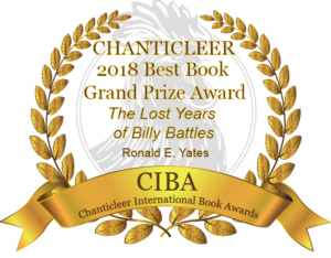 Overall Grand Prize Best Book Award for The Lost Years of Billy Battles