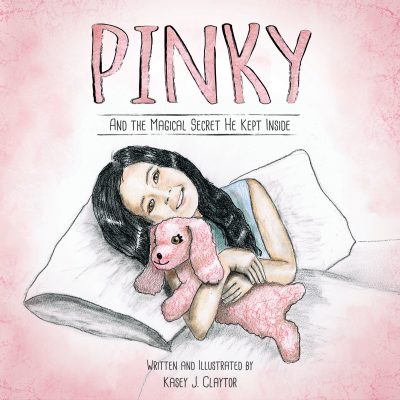 PINKY and the MAGICAL SECRET HE KEPT INSIDE by Kasey J. Claytor – Early Readers, Children’s Books, Fantasy & Magic