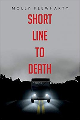 SHORT LINE to DEATH by Molly Flewharty – Female Sleuth, Cozy Mystery, Humorous Mystery
