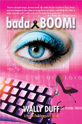 bada-BOOM! (A Hamlin Park Irregulars Novel: Book 3) by Wally Duff – Female Sleuths, Mystery Thriller, Cozy Mystery