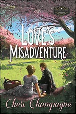 LOVE’S MISADVENTURES  (Book One of the Mason Siblings Series) by Cheri Champagne – Historical Military Romance, Regency Romance, Clean & Wholesome Romance