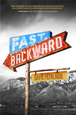 FAST BACKWARD by David Patneaude – Y/A Time Travel Fiction, Y/A Apocalyptic & Post Apocalyptic Fiction, Y/A Coming of Age Fiction