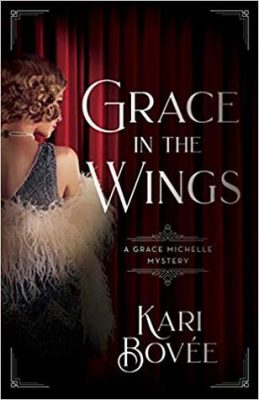 GRACE in the WINGS by Kari Bovée – 20th Century Historical Romance, Historical Thriller, Hard-boiled Mystery
