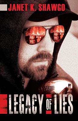 LEGACY of LIES by Janet K. Shawgo – Suspense Action, Mystery Action, Action Thriller