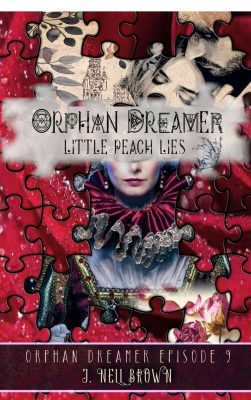 ORPHAN DREAMER: Little Peach Lies, She Laughs Last, and The Missing Arrowhead (Books 1, 3, 9) by J Nell Brown – Black & African American Sci-fi, Black & African American 90-minute Sci-fi & Fantasy Short Reads, Teen & Young Adult Time Travel