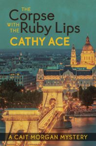 The Corpse with the Ruby Lips Book 8 Cathy Ace Cait Morgan