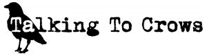 Talking to Crows Logo