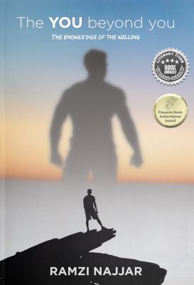 The YOU BEYOND YOU The Knowledge of the Willing by Ramzi Najjar – Personal Transformation, Motivational, Spiritual Growth Self-Help