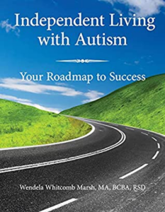 Cover for Independent Living with Autism by Wendela Whitcomb Marsh