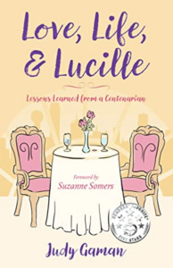 Cover of Love, Life, and Lucille by Judy Gaman