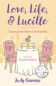 Cover of Love, Life, and Lucille by Judy Gaman