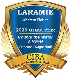 A blue and gold badge for the 2020 Grand Prize Winner for Laramie Westerns for Trouble the Water, a novel by Rebecca Dwight Bruff