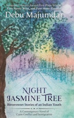 NIGHT JASMINE TREE by Debu Majumdar – Asian American Literature, Multi-Cultural and Interracial, Multi-Cultural Romance