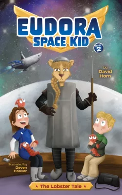Eudora Space Kid: The Lobtser Tale