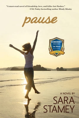 PAUSE by Sara Stamey – Contemporary Women’s Fiction, Family Fiction, Literary Fiction