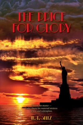 The PRICE For GLORY by M.N. Snitz – 20th Century Wartime Historical Fiction, Family Saga, Wartime Fiction